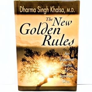 The New Golden Rules: An Essential Guide to Spiritual Bliss